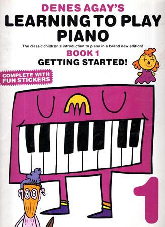 DENES AGAYS LEARNING TO PLAY PIANO BOOK - 1