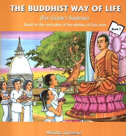 THE BUDDHIST WAY OF LIFE (FOR GRADE 1 STUDENT)