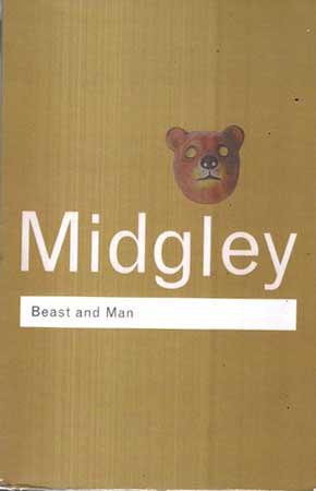 ROUTLEDGE PHILOSOPHY -  BEAST AND MAN