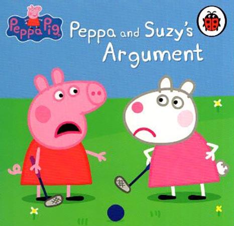 PEPPA PIG STORY BOOK SERIES - PEPPA AND SUZY'S ARGUMENT