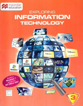 EXPLORING INFORMATION TECHNOLOGY - CLASS 3
