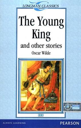 LONGMAN CLASSICS - THE YOUNG KING AND OTHER STORIES