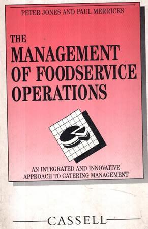 THE MANAGEMENT OF FOODSERVICE OPERATIONS