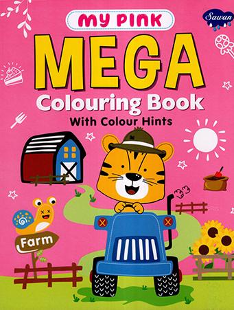 MY PINK MEGA COLOURING BOOK WITH COLOUR HINTS