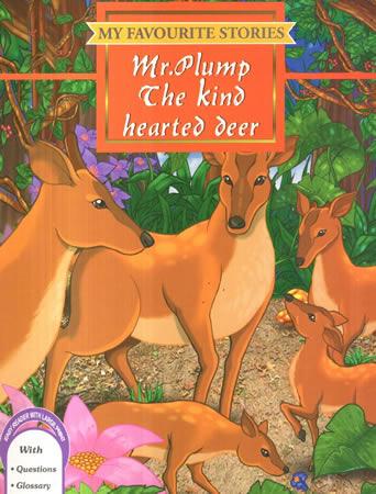 Mr. Plump The Kind Hearted Deer