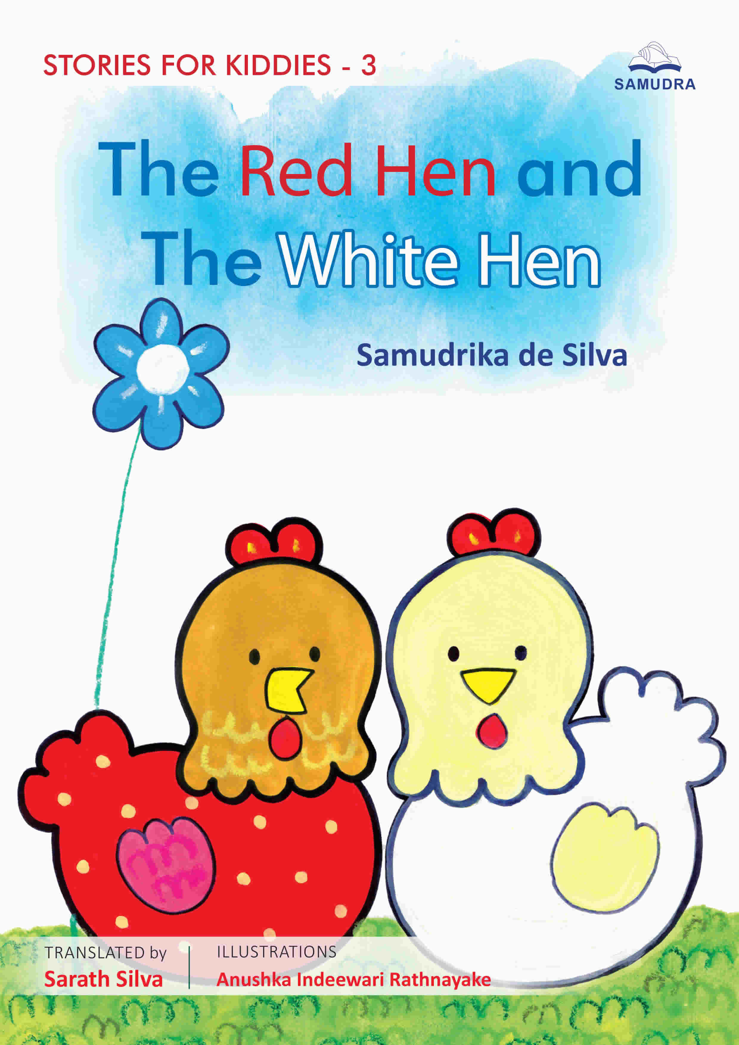 The Red Hen and The White Hen