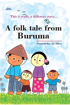 A FOLK TALE FROM BURUMA