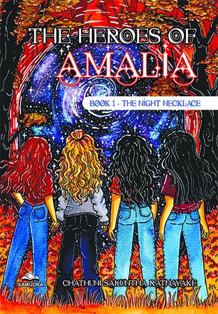 THE HEROES OF AMALIA  Book 1 :  The Night Necklace