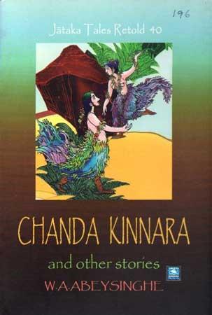 JATHAKA TALES RETOLD 40 - CHANDA KINNARA