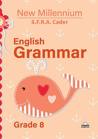 NEW MILLENNIUM ENGLISH GRAMMAR - GRADE 08