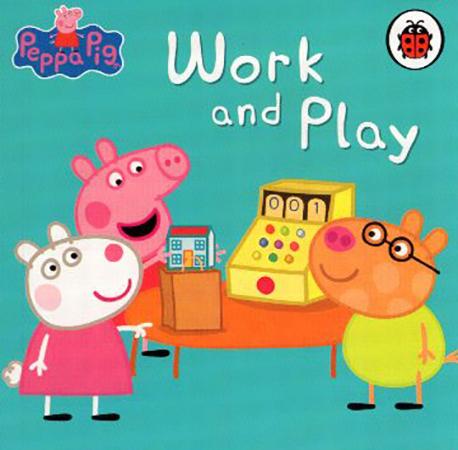 THE AMAZING PEPPA PIG - Work and Play