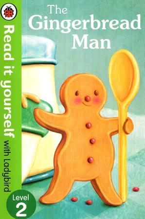 READ IT YOURSELF WITH LADYBIRD - The Gingerbread Man - Level 2