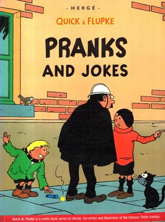 QUICK AND FLUPKE - HERGE : Pranks and Jokes