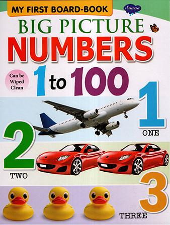 MY FIRST BOARD BOOK  BIG PICTURE NUMBERS 1 TO 100