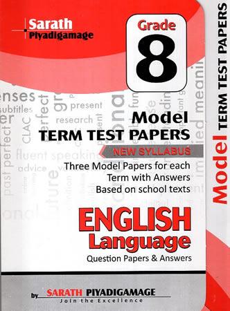 GRADE 8 ENGLISH MODEL TERM TEST PAPERS