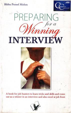 PREPARING FOR A WINNING INTERVIEW