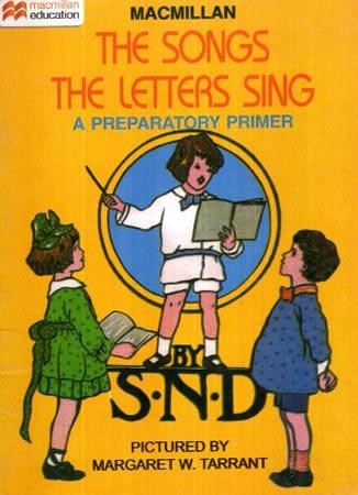 MACMILLAN - THE SONGS THE LETTERS SING BOOK - A PREPARATORY PRIMER