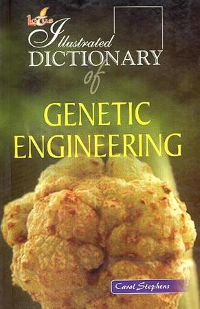 Illustrated Dictionary of Genetic Engineering