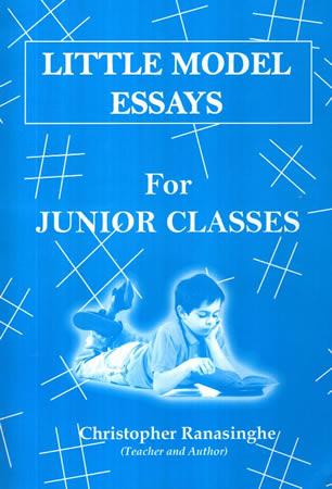 LITTLE MODEL ESSAYS FOR JUNIOR CLASSES
