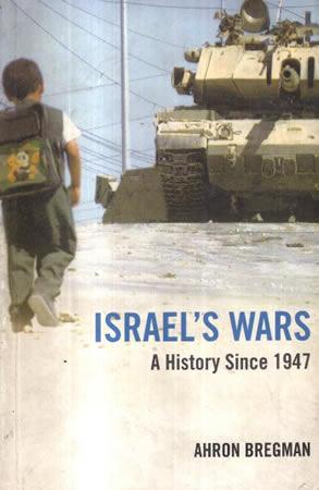 Israel's Wars : A History Since 1947