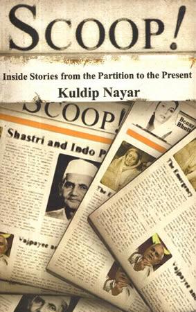 SCOOP: INSIDE STORIES FROM THE PARTITION TO THE PRESENT