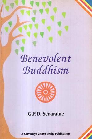 BENEVOLENT BUDDHISM