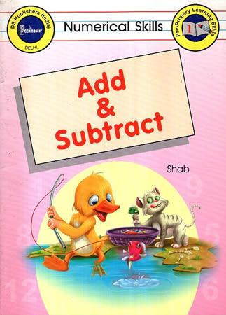 NUMERICAL SKILLS  - ADD AND SUBTRACT