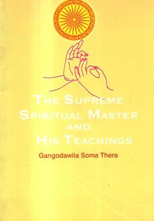 THE SUPREME SPIRITUAL MASTER AND HIS TEACHINGS
