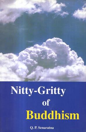 NITTY - GRITTY OF BUDDHISM