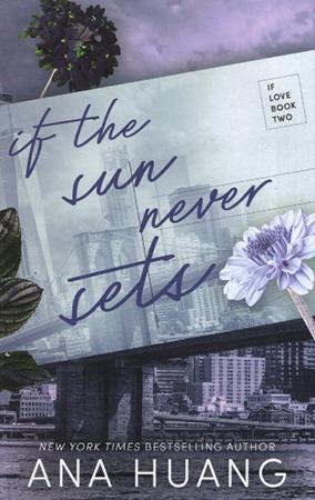 IF THE SUN NEVER SETS