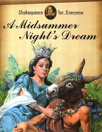 SHAKESPEARE FOR EVERYONE - A Midsummers Night's Dream