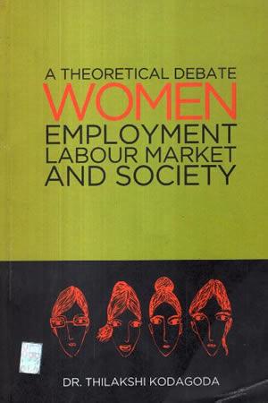 A THEORETICAL DEBATE WOMEN EMPLOYMENT LABOUR MARKET