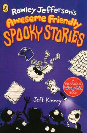 ROWLEY JEFFERSON'S AWESOME FRIENDLY SPOOKY STORIES