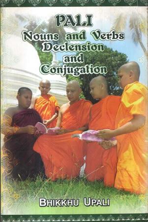 PALI NOUNS AND VERBS DECIENSION