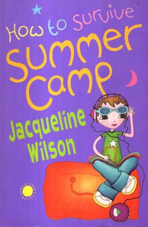 How To Survive Summer Camp