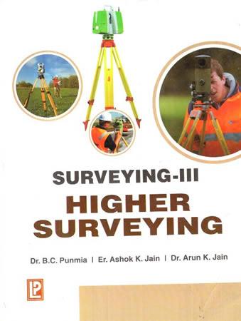 SURVEYING VOLUME III HIGHER SURVEYING