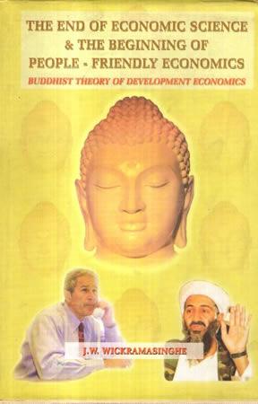 THE END OF ECONOMIC SCIENCE & THE BEGINNING OF PEOPLE FRIENDLY ECONOMICS